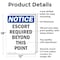 Signmission Escort Required Beyond This Point OSHA Notice Sign, Aluminum, 12in W x 18in L, 2PK OS-2PACK-NS-A-1218-V-12160 - alternate 4